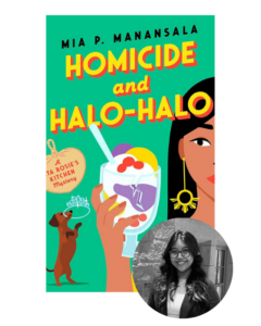 Book cover for "homicide and halo-halo" by mia p. manansala, featuring a woman holding a dessert, with elements like a dog, kitchen tools, and a small photo of the author at the bottom.