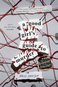 Cover of "A Good Girl's Guide to Murder" by Holly Jackson. The title is displayed on torn paper strips. Red string and black and white pins connect to evidence cards, creating a crime investigation motif. A circular sticker promotes "The Reappearance of Rachel Price.