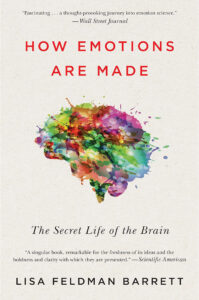 Book cover titled "How Emotions Are Made: The Secret Life of the Brain" by Lisa Feldman Barrett, featuring a colorful brain-shaped splash of paint on a white background, with critical acclaim quotes.