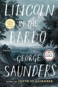 Book cover of "Lincoln in the Bardo" by George Saunders. The cover features a historical landscape image with the title and author text overlaid. Notable awards highlighted include the Man Booker Prize Winner and a "100 Notable Books" accolade from The New York Times Book Review.