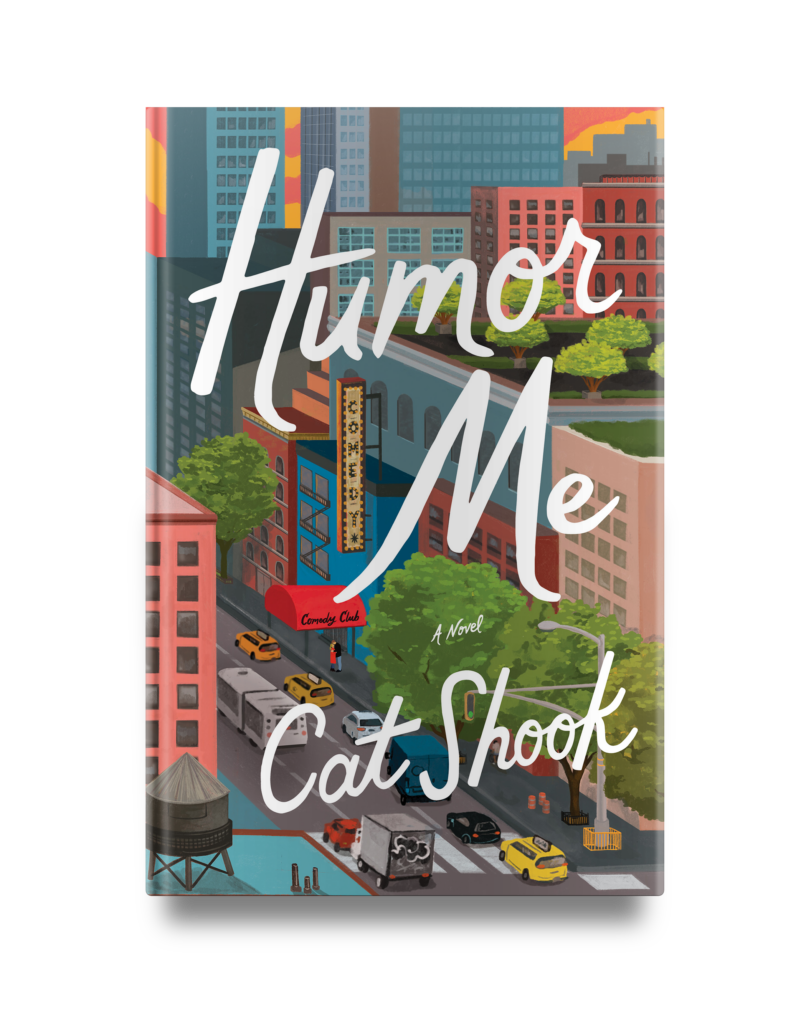 Cover of the book "Humor Me" by Cat Shook featuring a colorful cityscape with tall buildings and taxis.