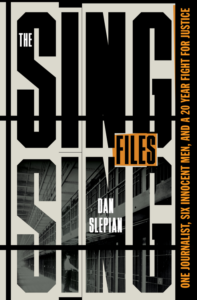 Book cover of "The Sing Sing Files" by Dan Slepian, featuring a prison image and bold black text on a gray background.