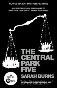 Book cover with text: "The Central Park Five" by Sarah Burns; depicts scales of justice as a construction crane.