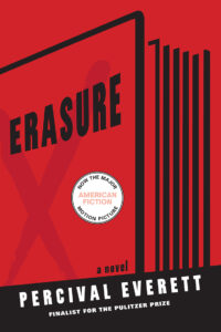 Cover of "Erasure" by Percival Everett, featuring bold text, a red background, and overlapping black-striped elements.