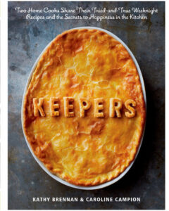 A cookbook cover with a pie crust spelling "KEEPERS" and text: "by Kathy Brennan & Caroline Campion.