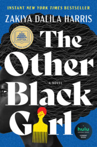 Book cover of "The Other Black Girl" by Zakiya Dalila Harris featuring a silhouette of a woman's face and a red pick comb.