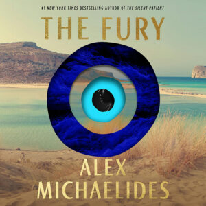 Book cover for "The Fury" by Alex Michaelides, showing a beach landscape with a large blue eye design in the center.