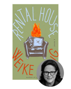 Book cover: "Rental House" with a burning armchair illustration. Black and white inset portrait of a person wearing glasses.