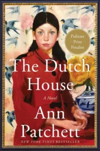 Book cover of "The Dutch House" by Ann Patchett, featuring a painted girl in red with a floral and bird background.