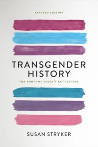 Book cover of "Transgender History" by Susan Stryker with horizontal colored brushstrokes.