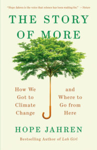 Book cover of "The Story of More" by Hope Jahren, featuring a tree growing from an umbrella handle.