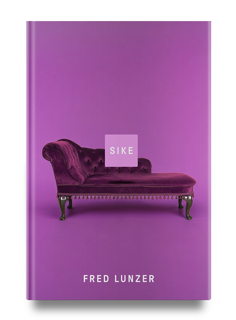 A purple chaise lounge on a solid purple background with the word "SIKE" and the author name "Fred Lunzer.