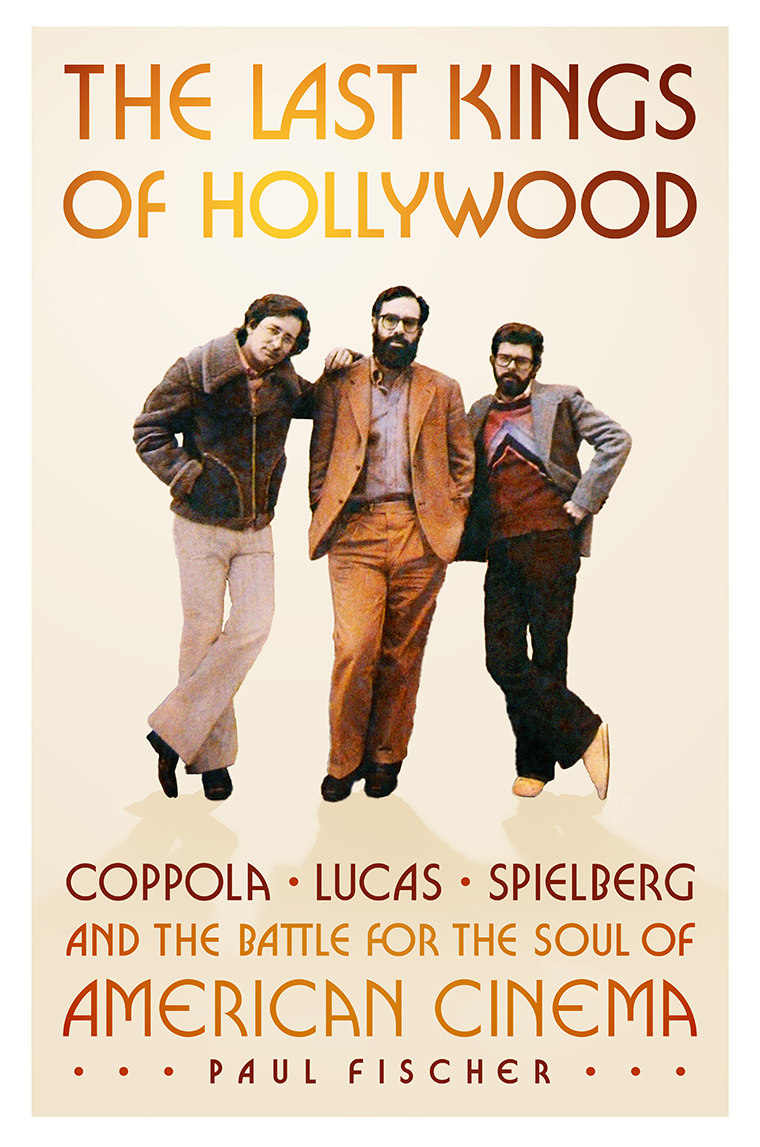 Three men in 1970s attire stand together under the text "The Last Kings of Hollywood" on a book cover.