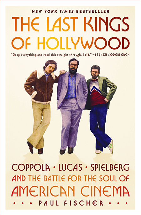 Three men in 1970s clothing pose together on the cover of "The Last Kings of Hollywood" by Paul Fischer.