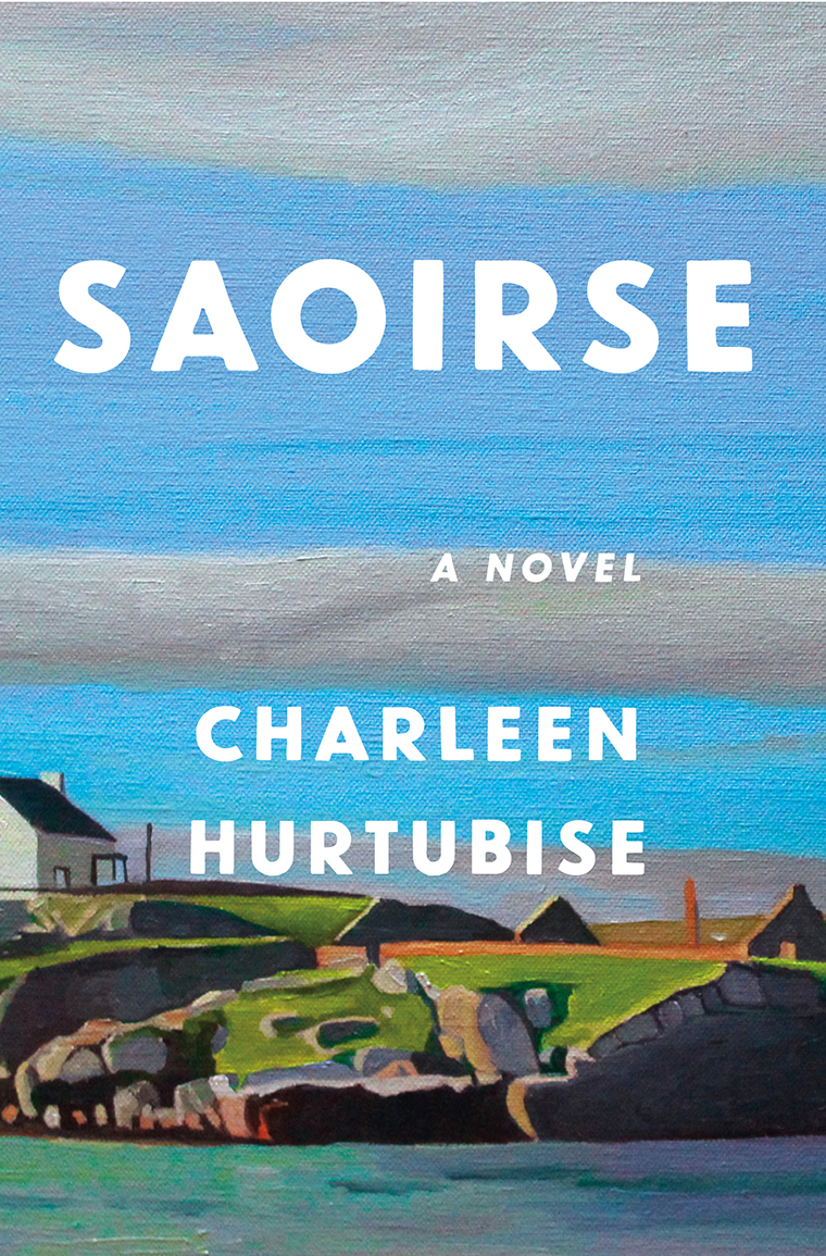 Book cover for "Saoirse" by Charleen Hurtubise, featuring a coastal landscape with houses and blue sky.
