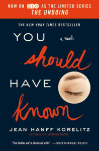 The book cover for "You Should Have Known" by Jean Hanff Korelitz, featuring a closed eye.