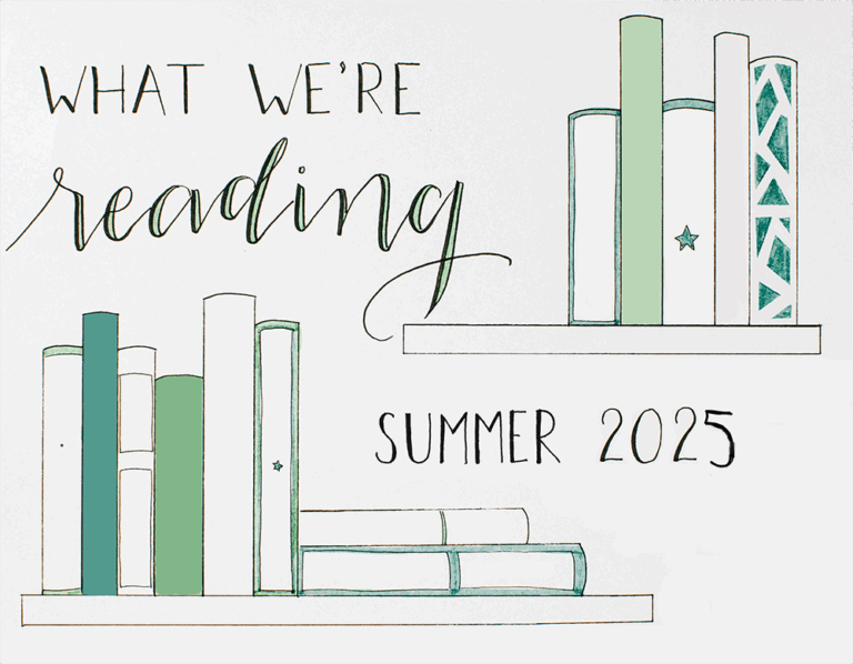 Illustration of books on shelves with the text: "What We're Reading, Summer 2025.