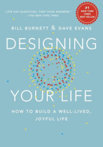 Book cover: "Designing Your Life" with colorful dots on light blue background and a red "#1 New York Times Best Seller" badge.