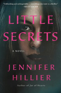 Book cover for "Little Secrets" by Jennifer Hillier, featuring a woman's face in shadow and bold pink text.