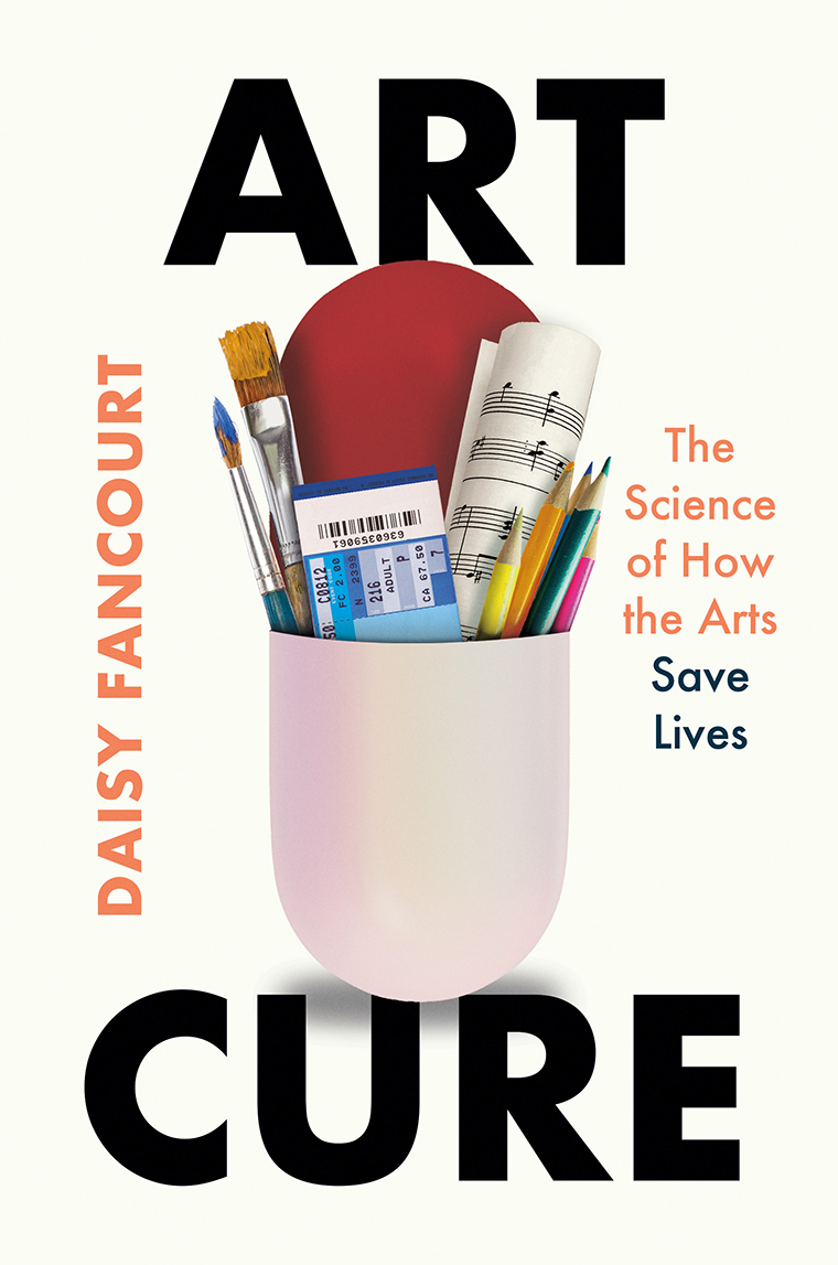 Book cover: "Art Cure" with paintbrushes, pencils, music sheet, and theatre ticket in a capsule; by Daisy Fancourt.