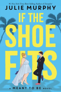 Illustrated book cover of “If the Shoe Fits” with a woman and man facing each other; palm trees in the background.