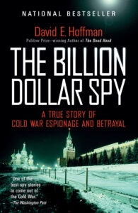 Book cover: "The Billion Dollar Spy" with Kremlin at night, icy street, and endorsement quotes in white text.