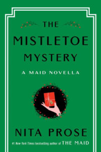 Green book cover titled "The Mistletoe Mystery" by Nita Prose, featuring a hand holding a red gift.