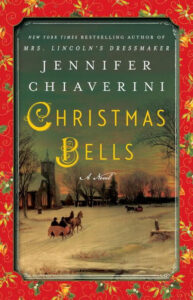 Book cover of "Christmas Bells" by Jennifer Chiaverini, showing a snowy village scene with horse-drawn sleighs.