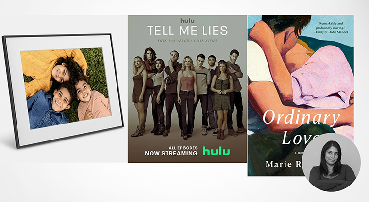 Framed family photo, Hulu’s "Tell Me Lies" poster, and "Ordinary Love" book cover by Marie Rutkoski.