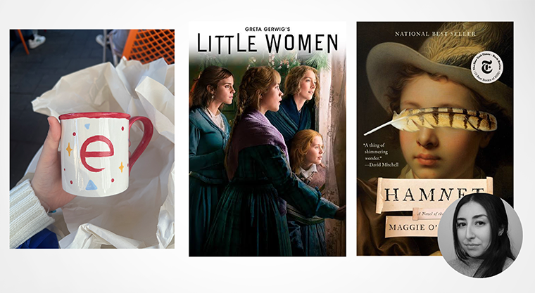 A hand holding a mug, the Little Women movie poster, and the Hamnet book cover with a woman's photo.