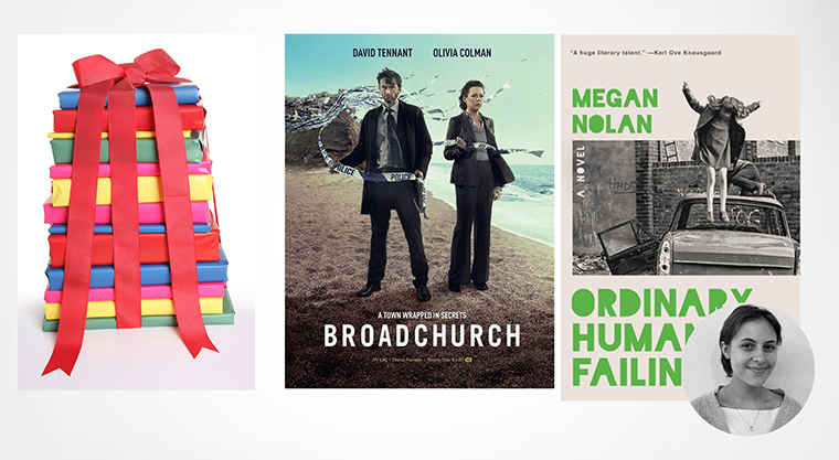 A stack of gift-wrapped books, the Broadchurch TV poster, and the cover of Ordinary Human Failings by Megan Nolan.