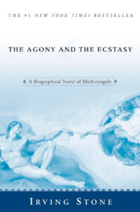 Book cover of "The Agony and the Ecstasy" by Irving Stone, featuring Michelangelo-inspired artwork in blue tones.