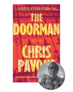 Book cover of "The Doorman" by Chris Pavone, with a black and white inset photo of a man wearing glasses.