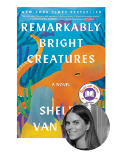 Book cover of "Remarkably Bright Creatures" with an orange octopus and author photo in a circular frame.