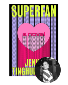 Book cover for "Superfan" by Jenni Tinghui Zhang with a pink heart and inset photo of a smiling woman.