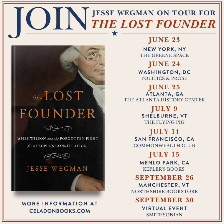 Promotional poster for Jesse Wegman's book tour for "The Lost Founder" with book cover and events details across select markets.