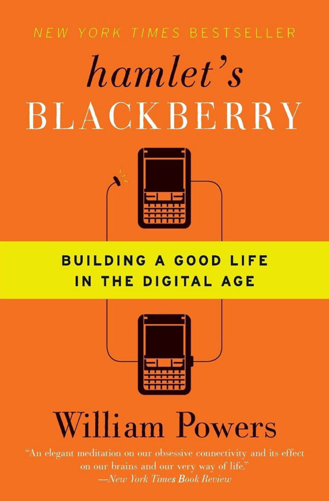 Book cover of "Hamlet’s BlackBerry" by William Powers with images of two BlackBerry phones and orange background.