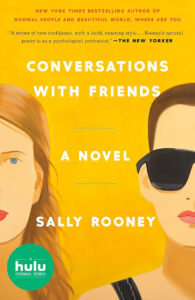 Book cover of "Conversations with Friends" by Sally Rooney, showing two women against a bright yellow background.