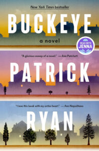 Book cover for "Buckeye" by Patrick Ryan, featuring colorful silhouettes of houses and trees at sunset.