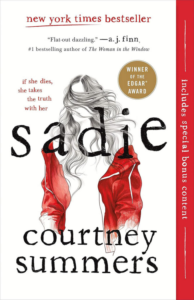Book cover for "Sadie" by Courtney Summers, featuring a sketch of a girl in a red jacket and award badge.