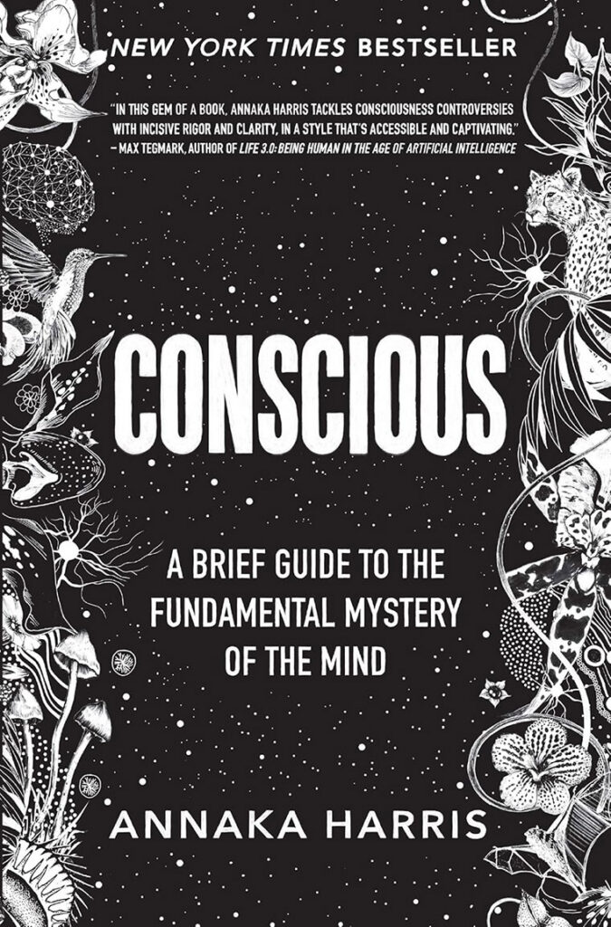 Book cover of "Conscious" by Annaka Harris with botanical and cosmic illustrations in black and white.