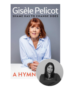 Book cover showing Gisèle Pelicot with title "Shame Has to Change Sides"; inset photo of another woman.