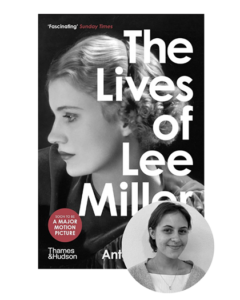 Book cover: "The Lives of Lee Miller" with a black and white portrait of Lee Miller and a woman’s photo inset at bottom.