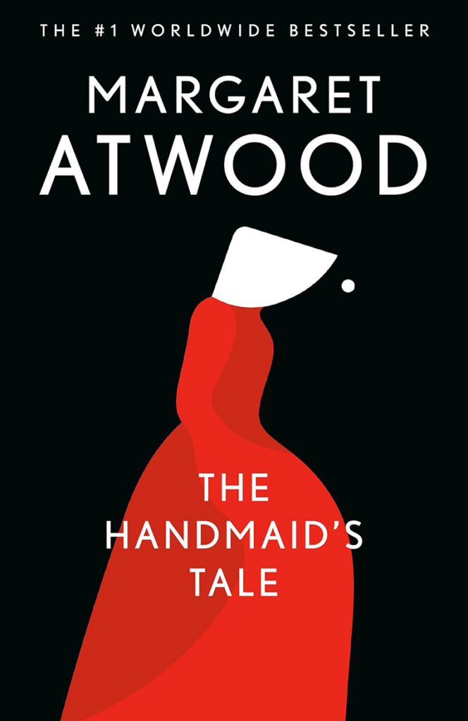 Book cover of "The Handmaid’s Tale" showing a woman in a red cloak and white bonnet on a black background.
