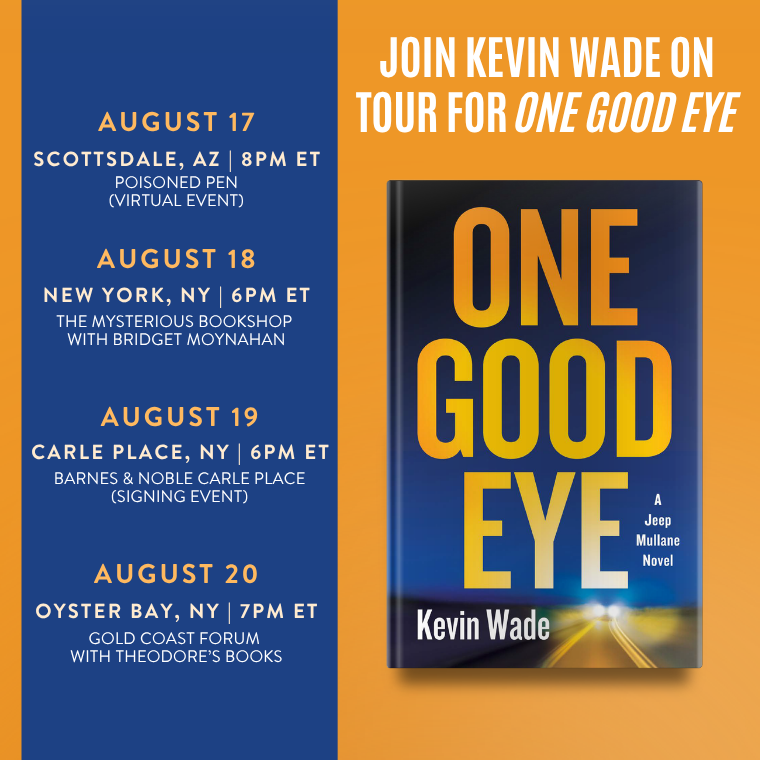 Book tour poster for “One Good Eye” by Kevin Wade with event dates and locations listed on the left.