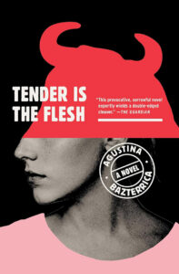 Book cover for “Tender Is the Flesh” shows a woman’s face obscured by a red shape resembling horns.
