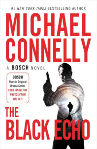 Book cover: “The Black Echo” by Michael Connelly, features a silhouetted man with a flashlight and red text.