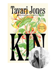 Book cover “KIN” by Tayari Jones with floral art, Oprah’s Book Club sticker, and a grayscale inset of a woman smiling.