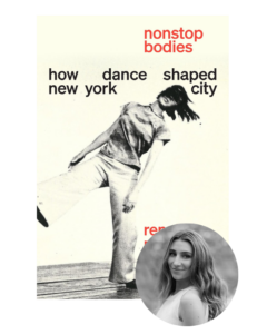 Poster with a woman dancing and text about how dance shaped New York, overlaid with a woman’s portrait inset.