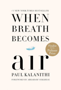 Book cover of When Breath Becomes Air by Paul Kalanithi, a Pulitzer Prize finalist.